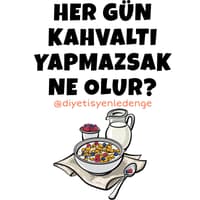 Her Gün Kahvaltı Yapmazsak Ne Olur?