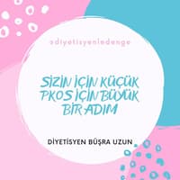 SİZİN İÇİN KÜÇÜK PCOS İÇİN BÜYÜK BİR ADIM