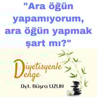 ARA ÖĞÜN ŞART MI 