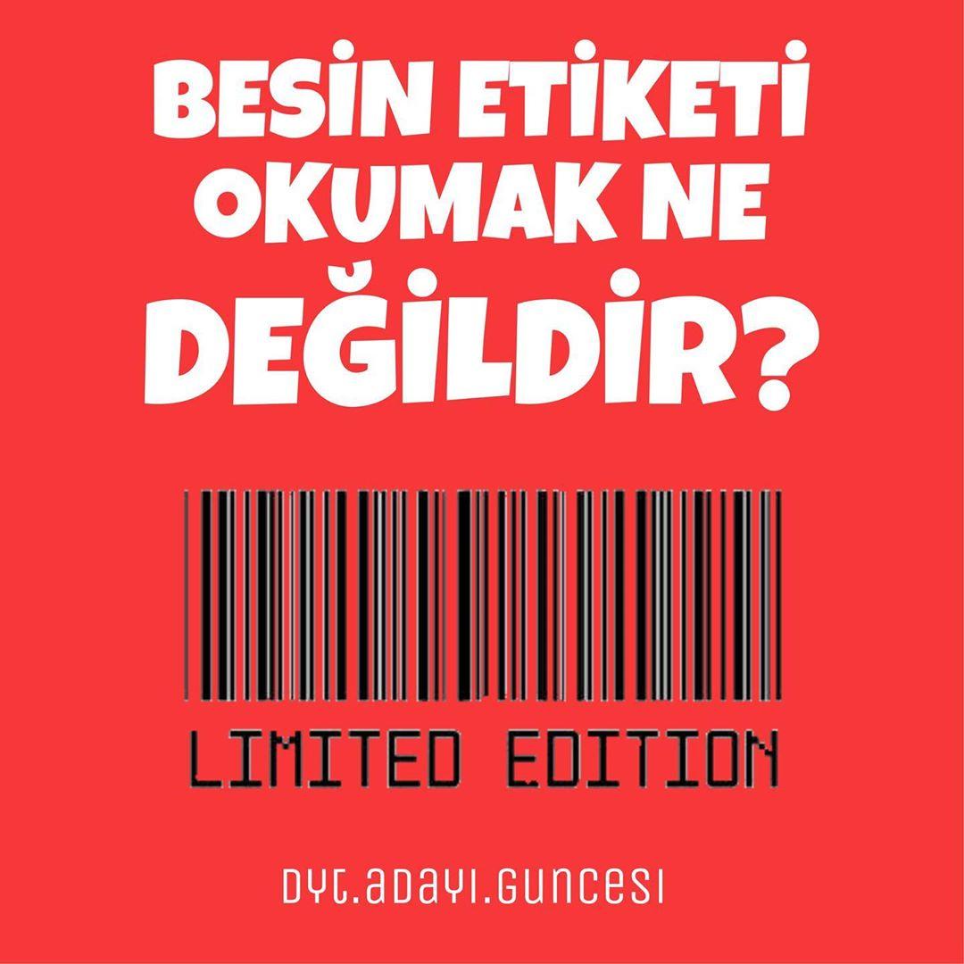 BESİN ETİKETİ OKUMAK - DİYETİSYEN BÜŞRA UZUN – ANKARA