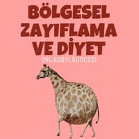 DİYETTE BÖLGESEL ZAYIFLAMA 