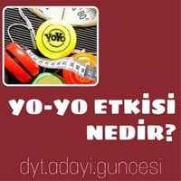 YO-YO ETKİSİ NEDİR ?