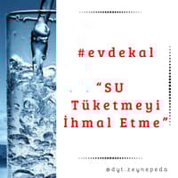 SU HAYATTIR - DİYETİSYEN ZEYNEP EDA İMAMOĞLU - ANKARA